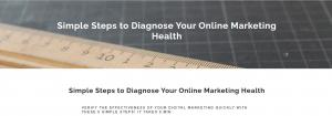 5 free and easy ways to diagnose the health of your online marketing for your business