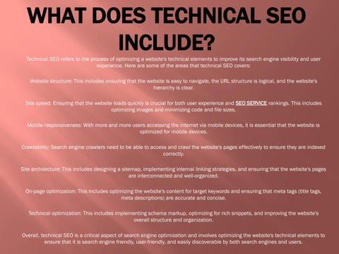 Search Engine Optimization SEO is crucial for any website that wants to rank high in search engine results and attract organic traffic While many people are familiar with the basics of SEO there is a critical subset that deserves special attention Technical SEO Technical SEO focuses on optimizing the technical aspects of a website to improve its visibility and performance on search engines In this comprehensive guide we will delve into various technical SEO practices techniques and tips that can help you achieve optimal website performance Understanding Technical SEO Technical SEO encompasses a set of practices that aim to improve a website s technical infrastructure making it easier for search engines to crawl interpret and index its content By paying attention to technical SEO you can enhance your website s speed user experience accessibility and overall search engine visibility The Importance of Technical SEO Technical SEO plays a pivotal role in modern website optimization Here are a few reasons why it is important Improved Crawling and Indexing Search engines rely on web crawlers also known as bots or spiders to discover and index web pages By implementing technical SEO best practices you ensure that your website is easily crawlable leading to a higher chance of being indexed by search engines Enhanced User Experience Technical SEO focuses on improving the overall user experience on your website From fast loading times to mobile responsiveness and intuitive navigation technical SEO ensures that visitors have a seamless experience resulting in lower bounce rates and longer time spent on site factors that search engines consider important in determining search rankings Optimized Website Speed Website speed is a crucial ranking factor Slow loading times lead to a higher bounce rate impacting user experience and search rankings Technical SEO involves optimizing various elements such as code optimization file compression caching and leveraging content delivery networks CDNs to improve your website s loading speed Essential Technical SEO Practices Now let s delve into some essential technical SEO practices that can help you enhance your website s performance Structured Data Markup Structured data markup refers to the implementation of schema markup on your website Schema markup provides search engines with specific information about your content helping them understand its context relevance and meaning By appropriately using structured data markup you can enable rich results such as featured snippets knowledge graphs and more XML Sitemaps An XML sitemap is a file that provides search engines with a structured map of your website s pages and their relationships Generating and submitting an XML sitemap to search engines improves the crawling and indexing of your website ensuring that all your important pages are discovered Website Security HTTPS Securing your website with an HTTPS protocol provides a secure browsing experience for your users and helps build trust Additionally search engines prioritize websites with HTTPS over non secure sites leading to improved search rankings Mobile Friendliness With mobile devices accounting for a significant portion of web traffic ensuring your website is mobile friendly is crucial Mobile optimization improves user experience reduces bounce rates and boosts search rankings especially since search engines prioritize mobile friendly websites Metadata Optimization Efficiently optimizing metadata including title tags meta descriptions and header tags improves your website s visibility in search engine results Use descriptive and compelling metadata that accurately reflects your page s content while incorporating relevant keywords Canonicalization Canonicalization refers to the process of specifying the preferred version of a webpage when multiple versions with similar content exist This practice prevents duplicate content issues and consolidates the link equity and ranking signals to a single URL avoiding any negative impact on your website s search ranking Periodic Technical SEO Audits Performing regular technical SEO audits is essential to ensure your website consistently meets optimization standards Here are some areas to focus on during your audits Crawl Errors and Broken Links Identify and resolve crawl errors and broken links that hinder search engines from properly accessing and indexing your website Utilize tools such as Google Search Console or third party crawling software to identify and fix these issues Site Speed and Performance Monitor and optimize your website s speed and performance to minimize loading times Analyze elements such as server response time image compression code efficiency and caching mechanisms to ensure optimal website speed Mobile Optimization Regularly test and optimize your website s mobile experience to cater to the increasing number of mobile users Optimize layouts fonts images and other components to ensure responsive and user friendly mobile experiences Schema Markup Implementation Periodically review your website s structured data markup implementation to ensure it aligns with search engine guidelines Check for any errors or missing elements and make necessary revisions to enhance your chances of appearing in rich results Conclusion Technical SEO is an integral part of a comprehensive SEO strategy By focusing on technical aspects such as structured data markup XML sitemaps website security mobile friendliness metadata optimization and periodic audits you can boost your website s visibility user experience and search rankings Stay up to date with the latest technical SEO best practices to ensure your website continuously performs at its best