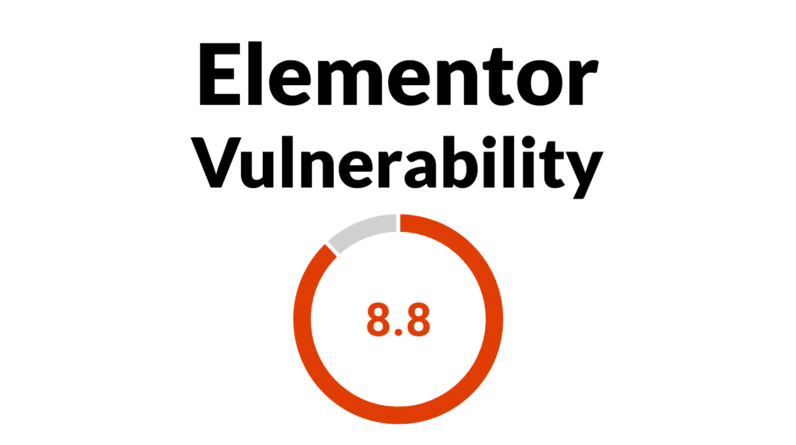 Elementor WordPress Plugin Vulnerability