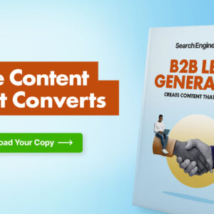 B2B Content Marketing Strategies: Generating High Quality Leads