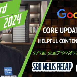Google March core update done, HCU recoveries, site reputation abuse and AI issues