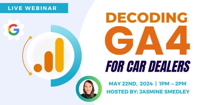 Dealers United Hosts Webinar on Decoding Google Analytics 4 for Auto Dealers |  Nation and World