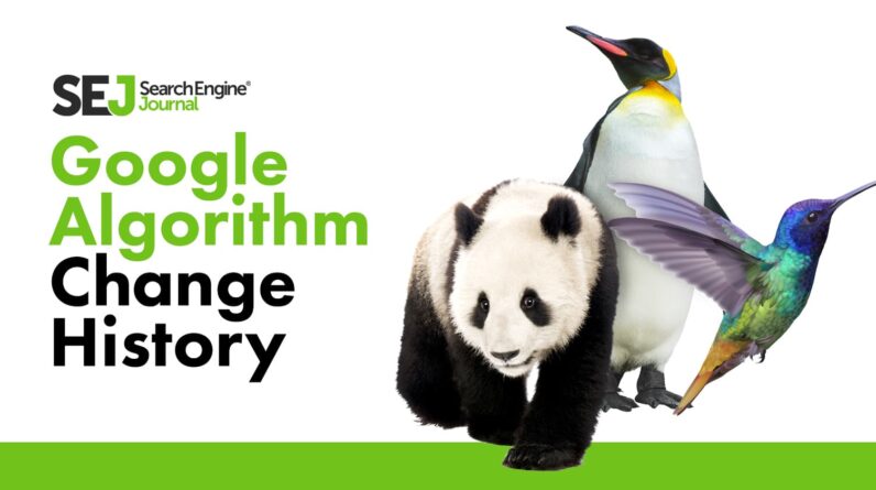 Google algorithm updates and changes: a complete history